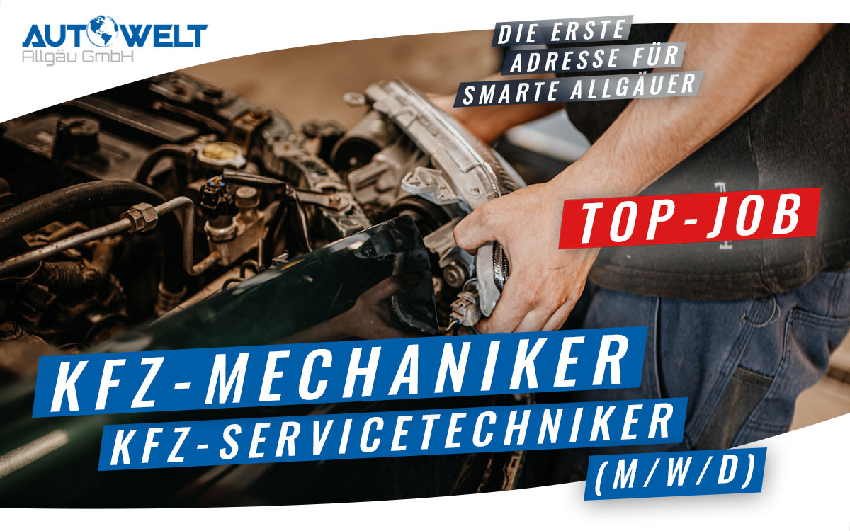 Stellenanzeige KFZ-Mechaniker Autowelt Allgäu GmbH